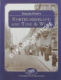 Book cover of Francis Frith's Northumberland and Tyne & Wear by HARDY, Clive